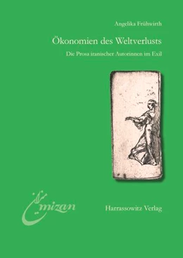 Abbildung von Frühwirth | Ökonomien des Weltverlusts | 1. Auflage | 2016 | beck-shop.de