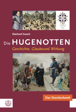 Abbildung von Gresch | Die Hugenotten | 5. Auflage | 2015 | beck-shop.de