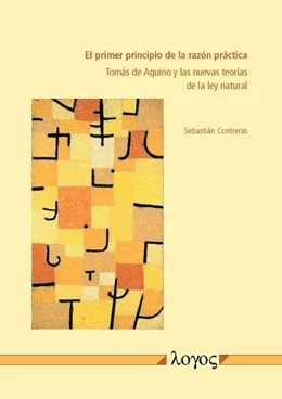 Abbildung von Contreras | El primer principio de la razón práctica | 1. Auflage | 2016 | beck-shop.de
