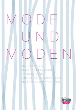 Abbildung von Knellessen / Lewin | Mode und Moden | 1. Auflage | 2016 | beck-shop.de