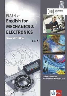Abbildung von FLASH on English for MECHANICS & ELECTRONICS A2-B1. Student's Book with downloadable MP3 Audio Files | 1. Auflage | 2016 | beck-shop.de