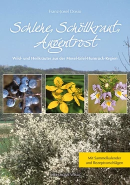 Abbildung von Dosis | Schlehe, Schöllkraut, Augentrost | 1. Auflage | 2016 | beck-shop.de