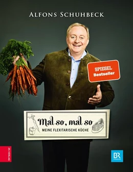 Abbildung von Schuhbeck | Mal so, mal so | 1. Auflage | 2016 | beck-shop.de