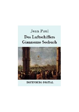 Abbildung von Paul | Des Luftschiffers Giannozzo Seebuch | 1. Auflage | 2016 | beck-shop.de