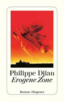 Abbildung von Djian | Erogene Zone | 1. Auflage | 2016 | beck-shop.de
