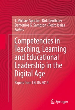 Abbildung von Spector / Ifenthaler | Competencies in Teaching, Learning and Educational Leadership in the Digital Age | 1. Auflage | 2016 | beck-shop.de