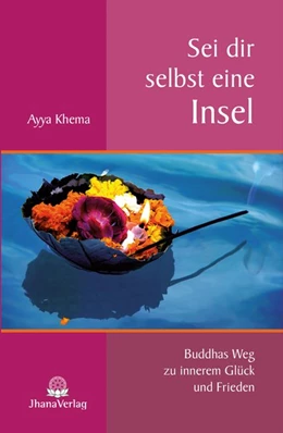 Abbildung von Khema | Sei dir selbst eine Insel | 1. Auflage | 2016 | beck-shop.de