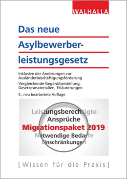 Abbildung von Walhalla Fachredaktion | Das neue Asylbewerberleistungsgesetz | 4. Auflage | 2019 | beck-shop.de