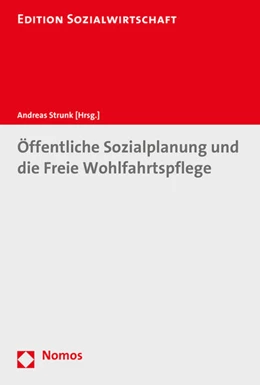 Abbildung von Strunk | Öffentliche Sozialplanung und die Freie Wohlfahrtspflege | 1. Auflage | 2016 | beck-shop.de