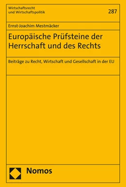 Abbildung von Mestmäcker | Europäische Prüfsteine der Herrschaft und des Rechts | 1. Auflage | 2016 | beck-shop.de