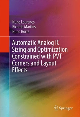 Abbildung von Lourenço / Martins | Automatic Analog IC Sizing and Optimization Constrained with PVT Corners and Layout Effects | 1. Auflage | 2016 | beck-shop.de