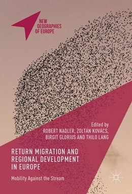 Abbildung von Nadler / Kovács | Return Migration and Regional Development in Europe | 1. Auflage | 2016 | beck-shop.de