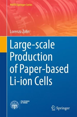 Abbildung von Zolin | Large-scale Production of Paper-based Li-ion Cells | 1. Auflage | 2016 | beck-shop.de