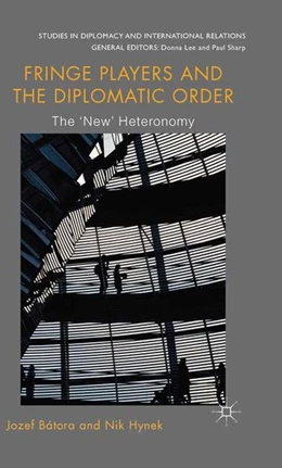 Abbildung von Loparo | Fringe Players and the Diplomatic Order | 1. Auflage | 2015 | beck-shop.de