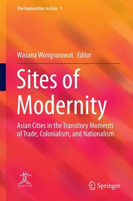 Abbildung von Wongsurawat | Sites of Modernity | 1. Auflage | 2016 | beck-shop.de