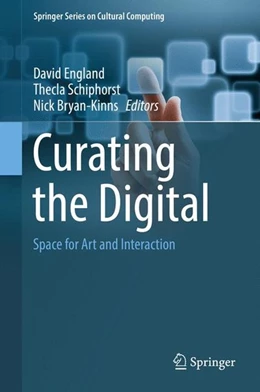 Abbildung von England / Schiphorst | Curating the Digital | 1. Auflage | 2016 | beck-shop.de
