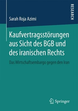Abbildung von Azimi | Kaufvertragsstörungen aus Sicht des BGB und des iranischen Rechts | 1. Auflage | 2016 | beck-shop.de