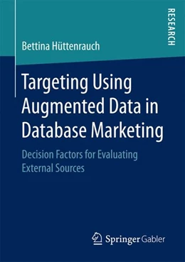 Abbildung von Hüttenrauch | Targeting Using Augmented Data in Database Marketing | 1. Auflage | 2016 | beck-shop.de
