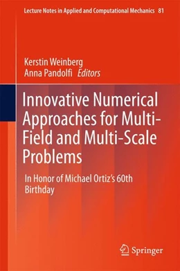 Abbildung von Weinberg / Pandolfi | Innovative Numerical Approaches for Multi-Field and Multi-Scale Problems | 1. Auflage | 2016 | beck-shop.de