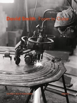 Abbildung von David Smith: Form in Color | 1. Auflage | 2016 | beck-shop.de