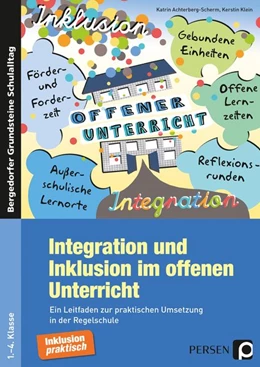 Abbildung von Achterberg-Scherm / Klein | Integration und Inklusion im offenen Unterricht | 1. Auflage | 2016 | beck-shop.de