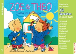 Abbildung von Metzmeyer / Keller | ZOE & THEO malen im Kindergarten (Multilingual!). 3er-Band Nr. 1 | 1. Auflage | 2016 | beck-shop.de