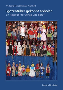 Abbildung von Hinz / Kirchhoff | Egozentriker gekonnt abholen | 1. Auflage | 2016 | beck-shop.de