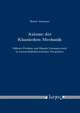 Abbildung von Tiemeyer | Axiome der Klassischen Mechanik | 1. Auflage | 2016 | beck-shop.de
