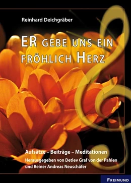 Abbildung von Deichgräber | ER gebe uns ein fröhlich Herz | 1. Auflage | 2016 | beck-shop.de