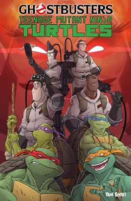 Abbildung von Burnham / Schoening | Ghostbusters/Teenage Mutant Ninja Turtles | 1. Auflage | 2016 | beck-shop.de