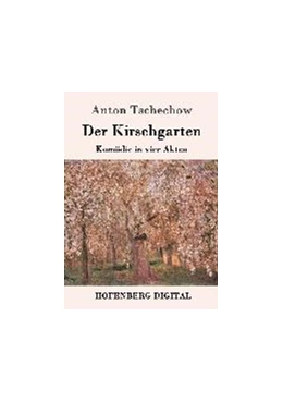 Abbildung von Tschechow | Der Kirschgarten | 1. Auflage | 2016 | beck-shop.de