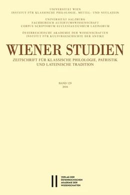 Abbildung von Wiener Studien. Zeitschrift für Klassische Philologie, Patristik und Lateinische Tradition / Wiener Studien Band 129/2016 | 1. Auflage | 2016 | beck-shop.de