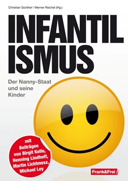 Abbildung von Günther / Reichel | Infantilismus | 1. Auflage | 2016 | beck-shop.de