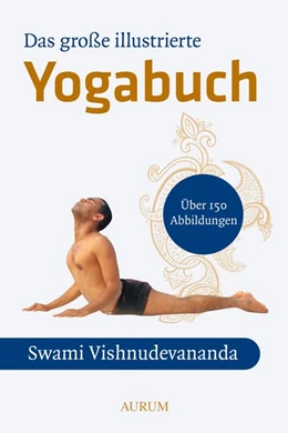 Abbildung von Vishnu-Devananda | Das große illustrierte Yoga-Buch | 1. Auflage | 2014 | beck-shop.de