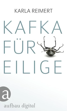 Abbildung von Reimert | Kafka für Eilige | 1. Auflage | 2016 | beck-shop.de