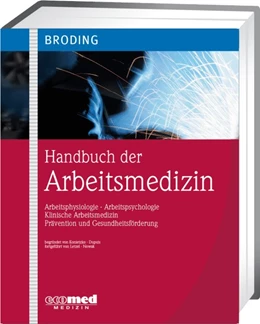 Abbildung von Broding | Handbuch der Arbeitsmedizin | 1. Auflage | 2024 | beck-shop.de