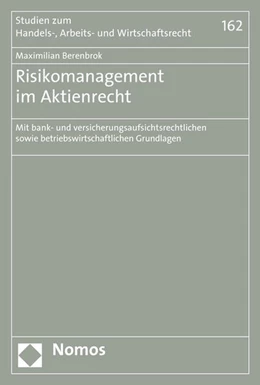 Abbildung von Berenbrok | Risikomanagement im Aktienrecht | 1. Auflage | 2016 | 162 | beck-shop.de