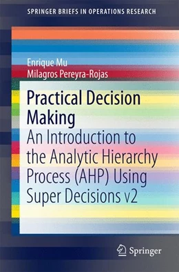 Abbildung von Mu / Pereyra-Rojas | Practical Decision Making | 1. Auflage | 2016 | beck-shop.de