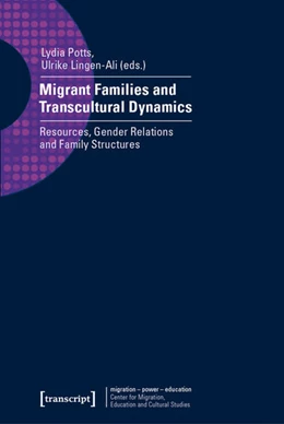 Abbildung von Potts / Lingen-Ali | Migrant Families and Transcultural Dynamics | 1. Auflage | 2026 | beck-shop.de