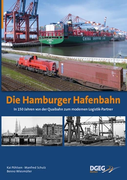 Abbildung von Pöhlsen / Schulz | Die Hamburger Hafenbahn | 1. Auflage | 2016 | beck-shop.de
