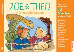Abbildung von Metzmeyer / Keller | ZOE & THEO im Dinosaurier-Museum (Multilingual!) | 1. Auflage | 2016 | beck-shop.de