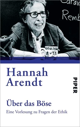 Abbildung von Arendt / Kohn | Über das Böse | 1. Auflage | 2007 | beck-shop.de