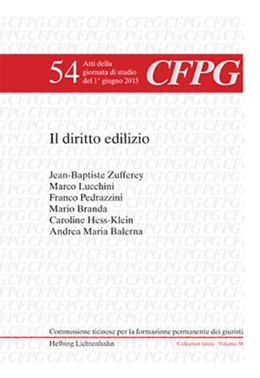 Abbildung von Lucchini / Campello | Il diritto edilizio | 1. Auflage | 2016 | Volume 54 | beck-shop.de