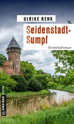 Abbildung von Renk | Seidenstadt-Sumpf | 2. Auflage | 2020 | beck-shop.de