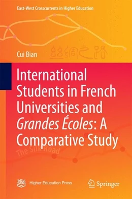 Abbildung von Bian | International Students in French Universities and Grandes Écoles: A Comparative Study | 1. Auflage | 2016 | beck-shop.de