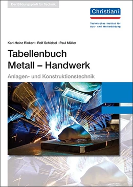 Abbildung von Rinkert / Schiebel | Tabellenbuch Metall - Handwerk | 1. Auflage | 2016 | beck-shop.de