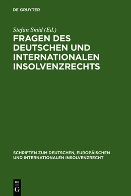 Abbildung von Smid | Fragen des deutschen und internationalen Insolvenzrechts | 1. Auflage | 2007 | 11 | beck-shop.de