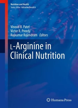 Abbildung von Patel / Preedy | L-Arginine in Clinical Nutrition | 1. Auflage | 2016 | beck-shop.de