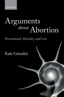 Abbildung von Greasley | Arguments about Abortion | 1. Auflage | 2017 | beck-shop.de
