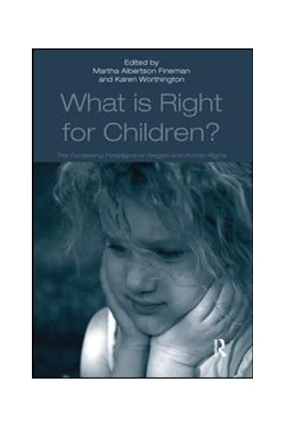 Abbildung von Worthington / Fineman | What Is Right for Children? | 1. Auflage | 2016 | beck-shop.de